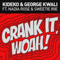 Crank It (Woah) [+ Remixes]